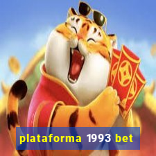 plataforma 1993 bet